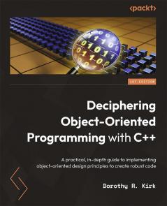 Deciphering Object-Oriented Programming with C++