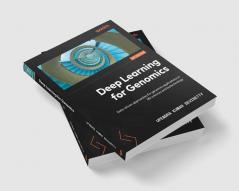 Deep Learning for Genomics