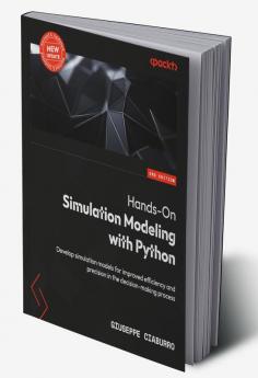Hands-On Simulation Modeling with Python
