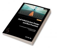 Dell VxRail System Design and Best Practices