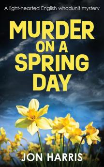 MURDER ON A SPRING DAY