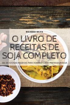 O LIVRO DE RECEITAS DE SOJA COMPLETO