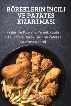 Böreklerin Incili Ve Patates Kızartması (German Edition)