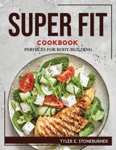 SUPER FIT COOKBOOK