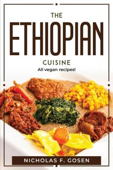 THE ETHIOPIAN CUISINE