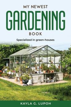 MY NEWEST GARDENING BOOK