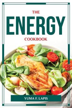 THE ENERGY COOKBOOK