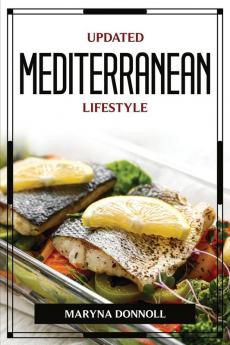 UPDATED MEDITERRANEAN LIFESTYLE