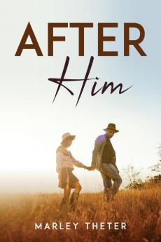 AFTER HIM