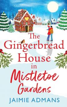 The Gingerbread House in Mistletoe Gardens