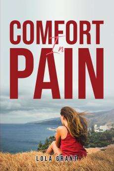 COMFORT IN PAIN