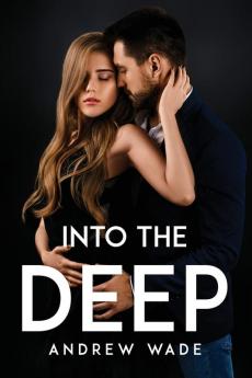 Into the Deep