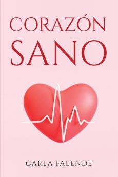 Corazón Sano (Spanish Edition)