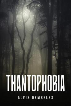 Thantophobia