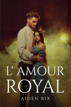 L' Amour Royal