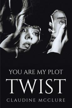 YOU ARE MY PLOT TWIST