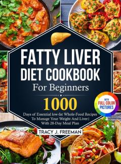 Fatty Liver Diet Cookbook For Beginners