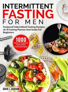 Intermittent Fasting For Men