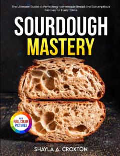 Sourdough Mastery