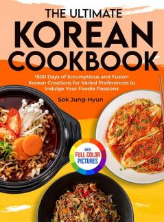 The Ultimate Korean Cookbook