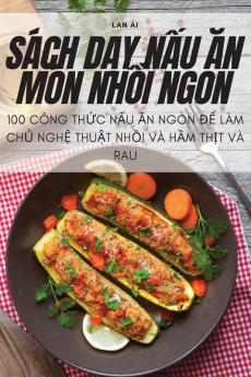 Sách Dạy Nấu Ăn Món Nhồi Ngon (Vietnamese Edition)