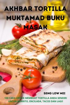 AKHBAR TORTILLA MUKTAMAD BUKU MASAK
