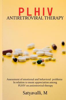 Assessment of emotional and behavioral problems in relation to music appreciation among PLHIV on antiretroviral therapy