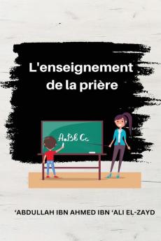 L'Enseignement De La Prière (French Edition)
