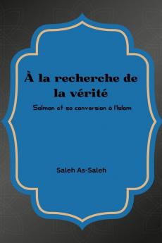 À la recherche de la vérité