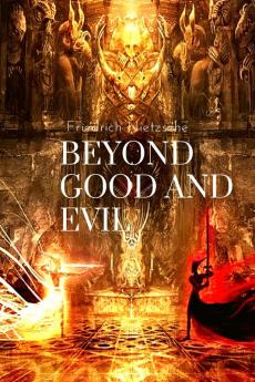 Beyond Good and Evil