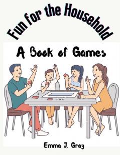 Fun for the Household