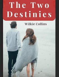 The Two Destinies