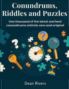 Conundrums Riddles and Puzzles