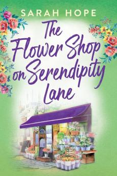 The Flower Shop on Serendipity Lane