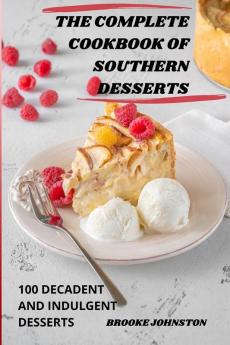 THE COMPLETE COOKBOOK OF SOUTHERN DESSERTS