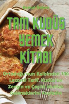 Tam Kudüs Yemek Kitabi (Turkish Edition)