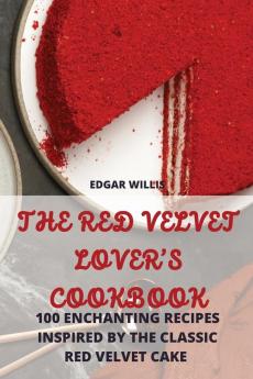 THE RED VELVET LOVER'S COOKBOOK