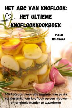 Het ABC van Knoflook