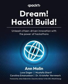 Dream! Hack! Build!