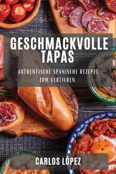 Geschmackvolle Tapas