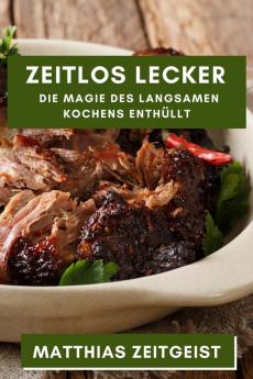 Zeitlos Lecker