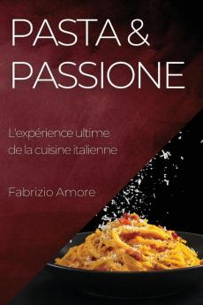 Pasta & Passione