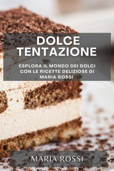 Dolce Tentazione