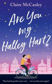 Are You My Halley Hart?