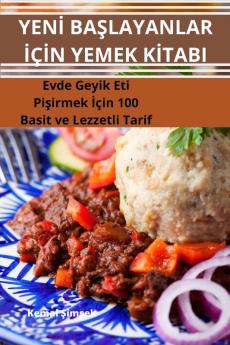 Yeni Başlayanlar Için Yemek Kitabi (Turkish Edition)