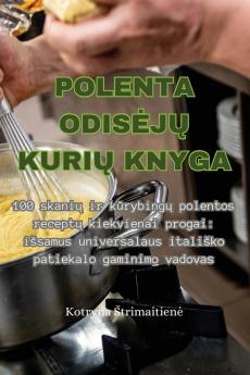 Polenta Odisejų Kurių Knyga (Lithuanian Edition)