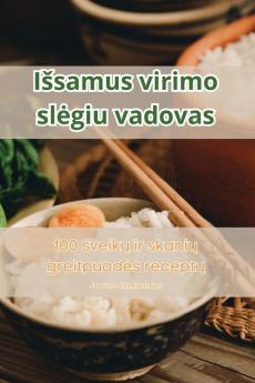 Issamus Virimo Slegiu Vadovas (Lithuanian Edition)