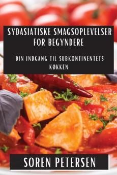 Sydasiatiske Smagsoplevelser for Begyndere