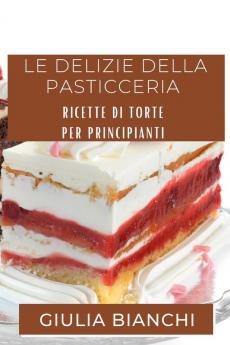 Le Delizie della Pasticceria