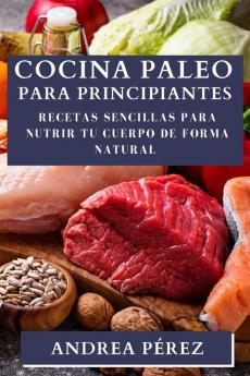 Cocina Paleo para Principiantes